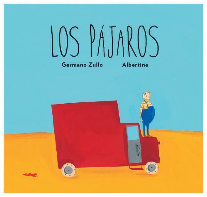 LOS PAJAROS - GERMANO ZULLO - ZORRO ROJO