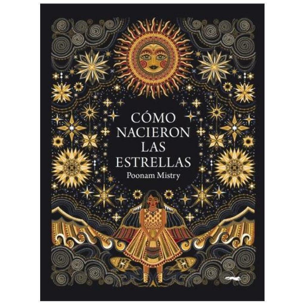 COMO NACIERON LAS ESTRELLAS - POONAM MISTRY - LIBROS DEL ZORRO ROJO