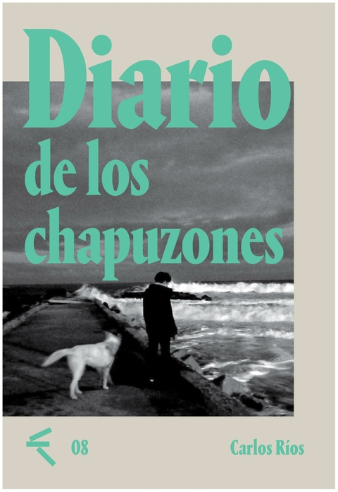 DIARIO DE LOS CHAPUZONES - CARLOS RIOS - BOSQUE ENERGETICO