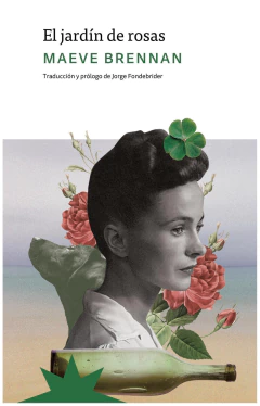 EL JARDIN DE ROSAS - MAEVE BRENNNAN - ETERNA CADENCIA