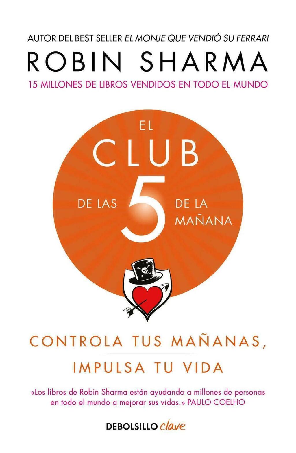 El club de las 5 de la mañana - Robin Sharma - Debolsillo