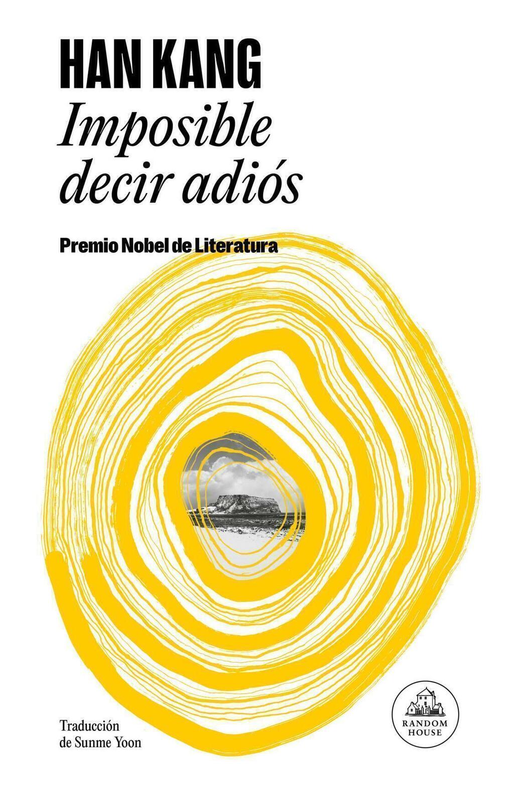 IMPOSIBLE DECIR ADIOS - HAN KANG - PENGUIN RANDOM HOUSE