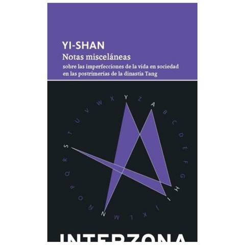 NOTAS MISCELANEAS - YI-SHAN - INTERZONA EDITORA