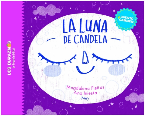 LA LUNA DE CANDELA - MAGDALENA FLEITAS - PEQUEÑO EDITOR