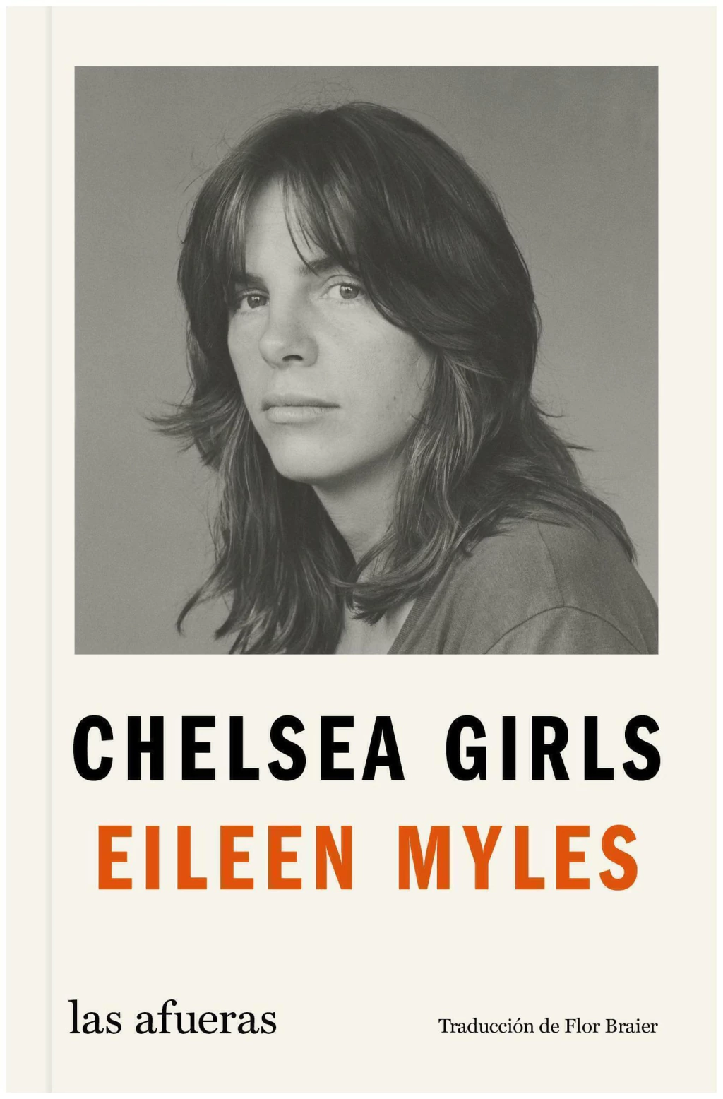 CHELSEA GIRLS - EILEEN MYLES - LAS AFUERAS