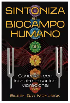 SINTONIZA EL BIOCAMPO HUMANO - EILEEN DAY MCKUSICK - JASSYS