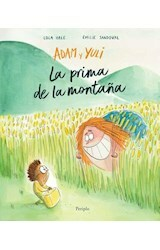 ADAM Y YULI, LA PRIMA DE LA MONTAÑA - LOLA HALE - PERIPLO