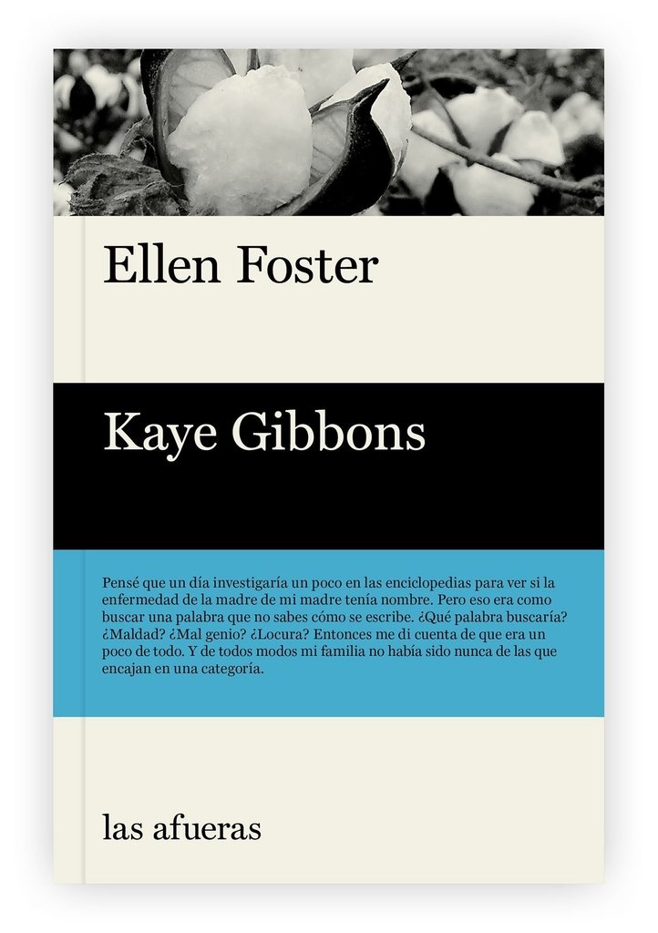 Ellen Foster - Kaye Gibbons - Las afueras