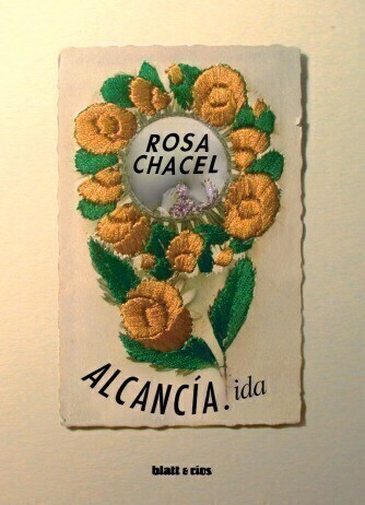 ROSA CHACEL - ALCANCIA IDEA - BLATT Y RIOS