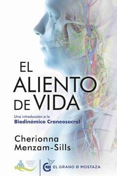 El aliento de vida - Cherionna Menzam Sills - El grano de mostaza