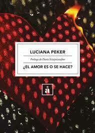 ¿EL AMOR ES O SE HACE? - LUCIANA PEKER - ACADEMIA ANTARTICA