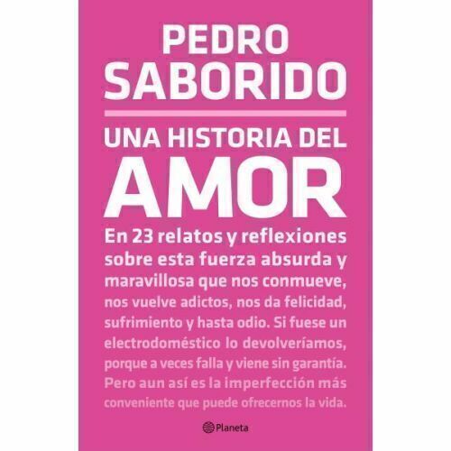 UNA HISTORIA DEL AMOR - PEDRO SABORIDO - PLANETA