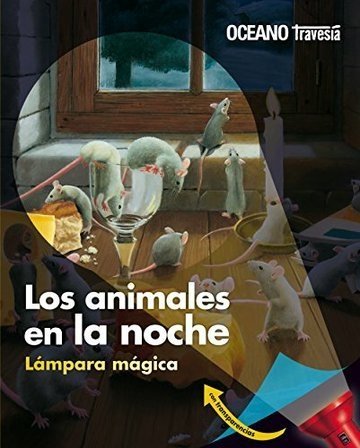 LOS ANIMALES EN LA NOCHE - CLAUDE DELAFOSSE - OCEANO TRAVESIA