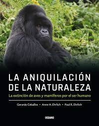 LA ANIQUILACIÓN DE LA NATURALEZA - AA. VV. - OCEANO