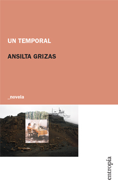 UN TEMPORAL - ANSILTA GRIZAS - ENTROPIA