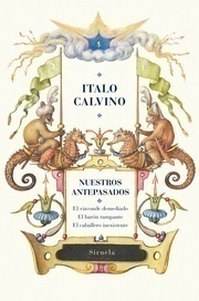 NUESTROS ANTEPASADOS - ITALO CALVINO - SIRUELA