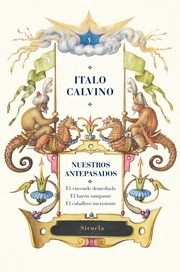 NUESTROS ANTEPASADOS - ITALO CALVINO - SIRUELA