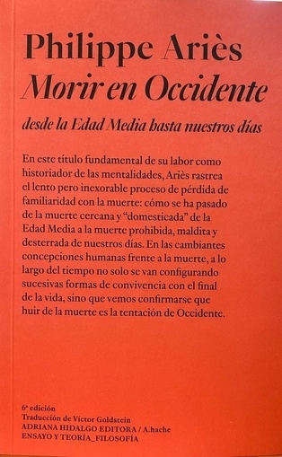 MORIR EN OCCIDENTE - PHILIPPE ARIES - ADRIANA HIDALGO