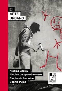 EL ARTE URBANO - AA. VV. - LA MARCA