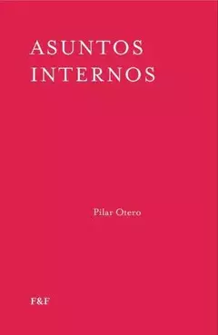 ASUNTOS INTERNOS - PILAR OTERO - FADEL Y FADEL