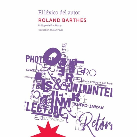 EL LÉXICO DEL AUTOR - ROLAND BARTHES - ETERNA CADENCIA