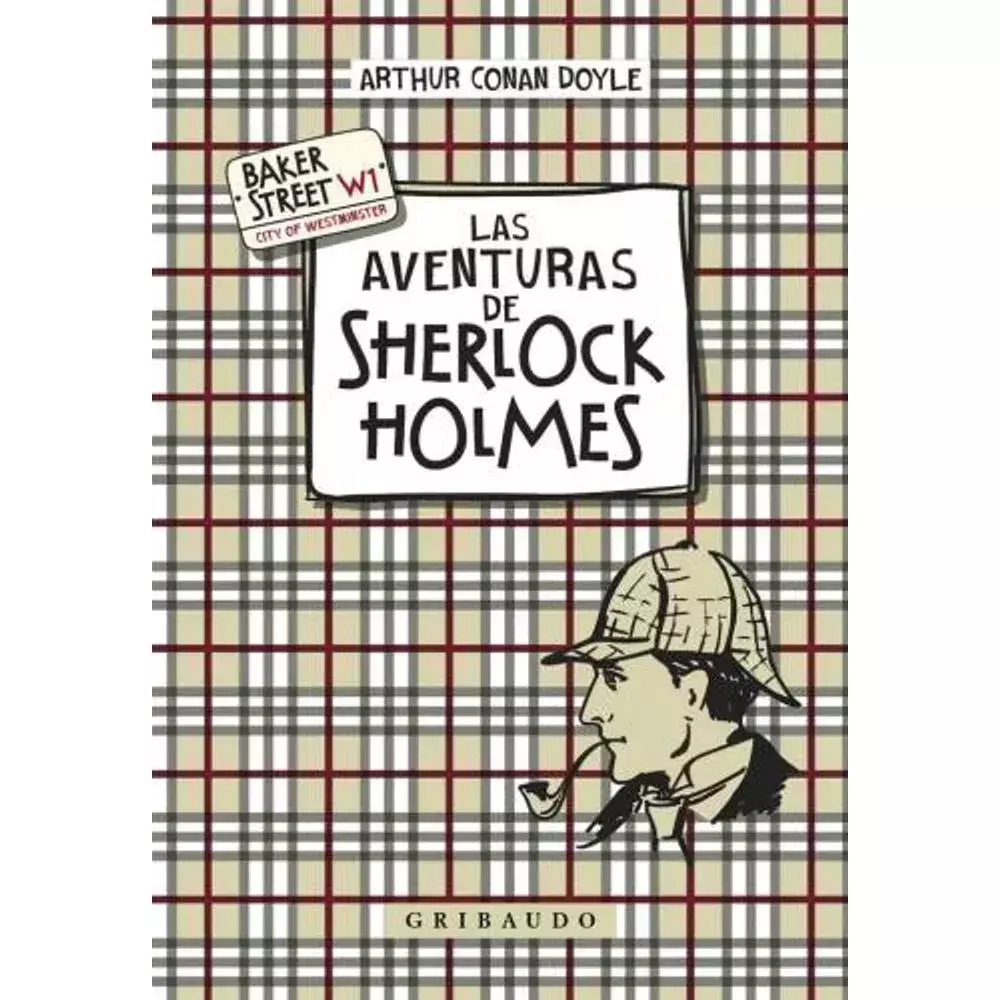 LAS AVENTURAS DE SHERLOCK HOLMES - ARTHUR CONAN DOYLE - GRIBAUDO