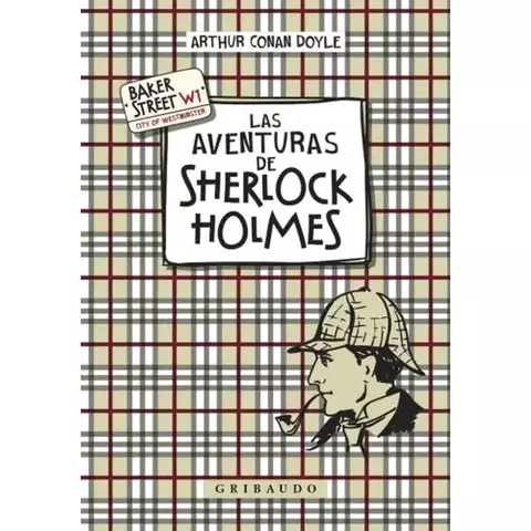 LAS AVENTURAS DE SHERLOCK HOLMES - ARTHUR CONAN DOYLE - GRIBAUDO