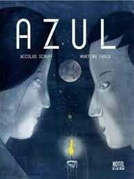 AZUL - NICOLAS SCHUFF - MARTINA TRACH - HOTEL DE LAS IDEAS