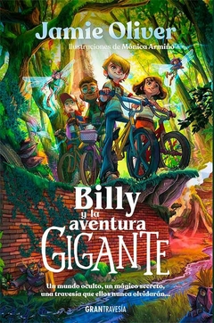 BILLY Y LA AVENTURA GIGANTE - JAMIE OLIVER - GRAN TRAVESIA