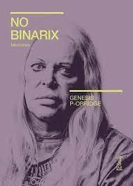 NO BINARX - GENESIS P-ORRIDGE - CAJA NEGRA