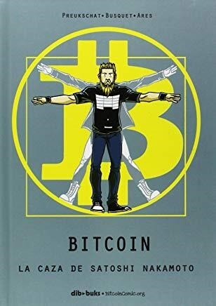 BITCOIN LA CAZA DE SATOSHI NAKAMOTO - JOSEP BUSQUET - DIBBUKS