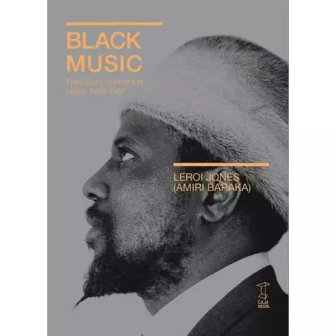 BLACK MUSIC - LEROI JONES - CAJA NEGRA