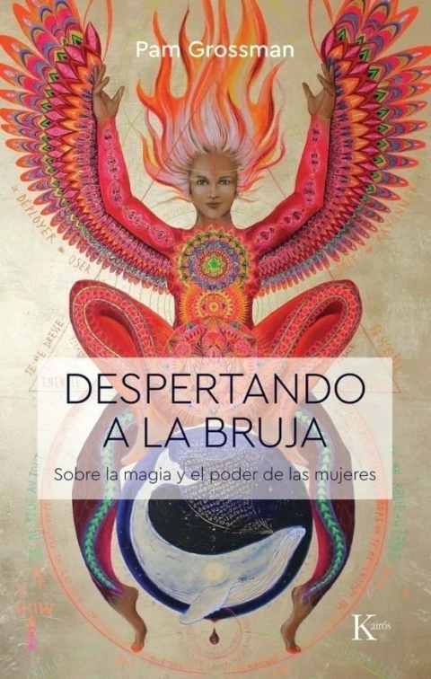 DESPERTANDO A LA BRUJA - PAM GROSSMAN - KAIROS