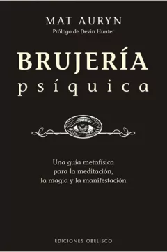 BRUJERIA PSIQUICA - MAT AURYN - OBELISCO