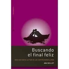 BUSCANDO EL FINAL FELIZ - ANA GUILLOT - DEL NUEVO EXTREMO