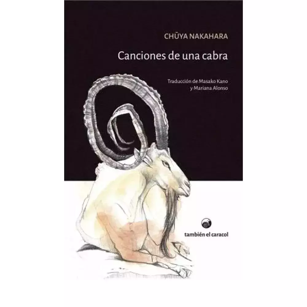 CANCIONES DE UNA CABRA - CHUYA NAKAHARA - TAMBIEN EL CARACOL
