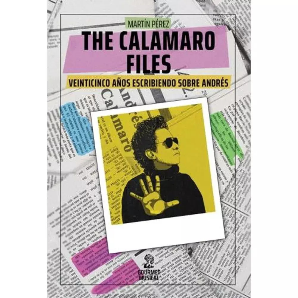 THE CALAMARO FILES - MARTÍN PÉREZ - GOURMET MUSICAL