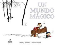 CALVIN Y HOBBES 11. UN MUNDO MÁGICO - Bill Watterson - OCEANO HISTORIAS GRAFICAS