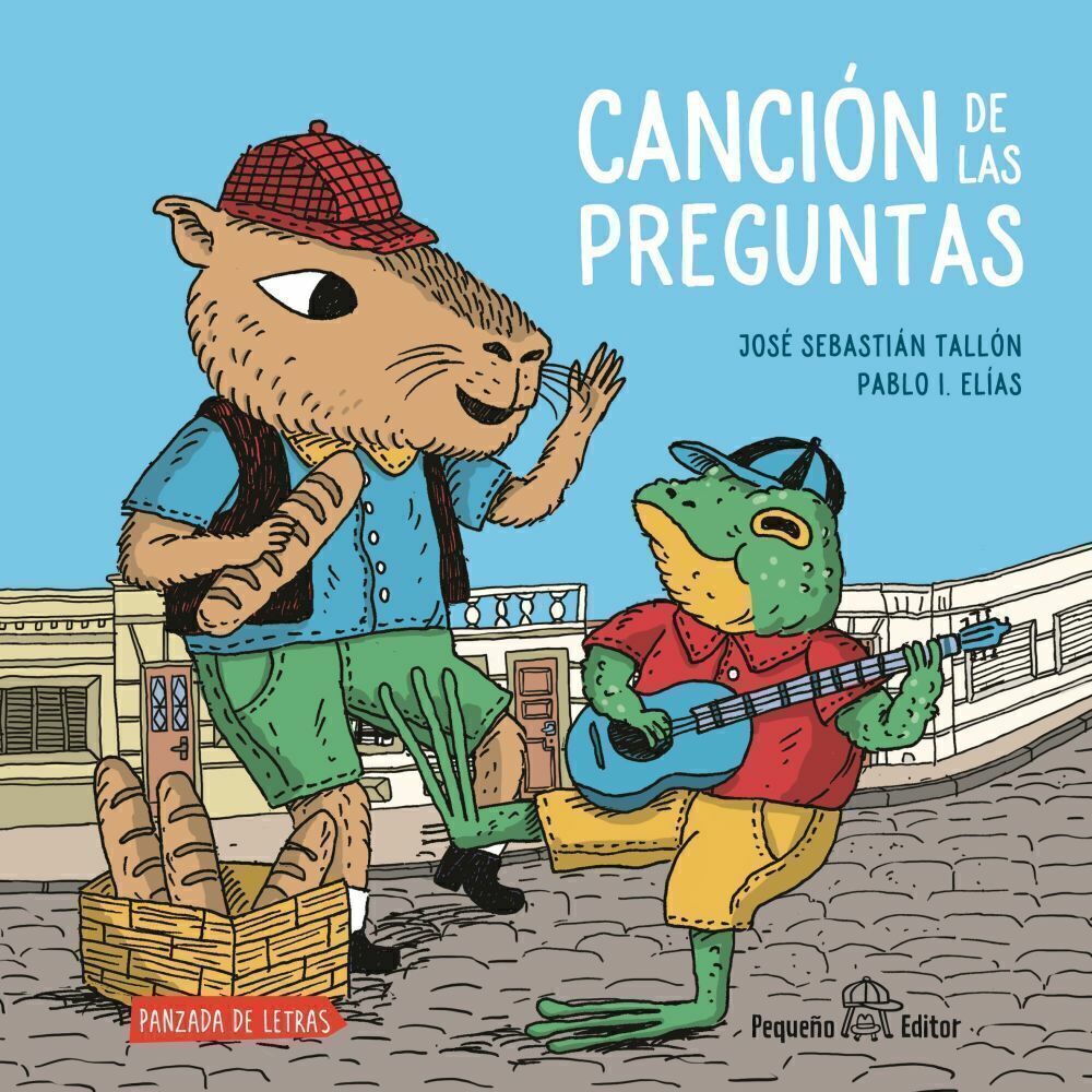 CANCIÓN DE LAS PREGUNTAS - JOSÉ SEBASTIÁN TALLÓN/PABLO I . ELÍAS - PEQUEÑO EDITOR