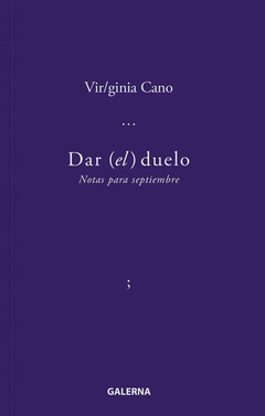 DAR EL DUELO - VIRGINIA CANO - GALERNA