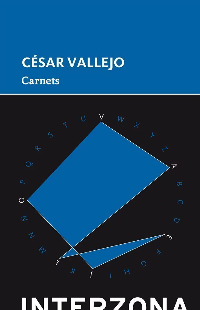 Carnets - Cesar Vallejo - Interzona