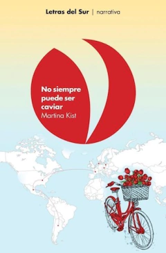 NO SIEMPRE PUEDE SER CAVIAR - KIST MARTINA - Letras del sur