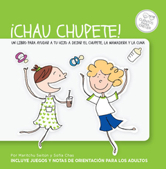 CHAU CHUPETE - MARITCHU SEITUN / SOFIA CHAS - GRIJALBO