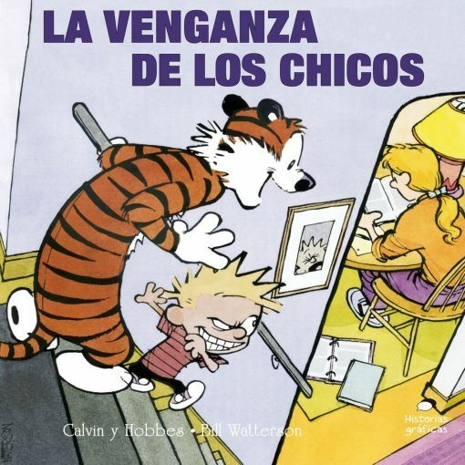 CALVIN Y HOBBES 5. LA VENGANZA DE LOS CHICOS - Bill Watterson - OCEANO HISTORIAS GRAFICAS