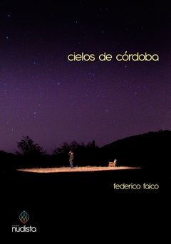 Cielos de córdoba - Federico Falco - Nudista