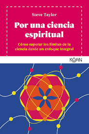 POR UNA CIENCIA ESPIRITUAL - STEVE TAYLOR - KOAN