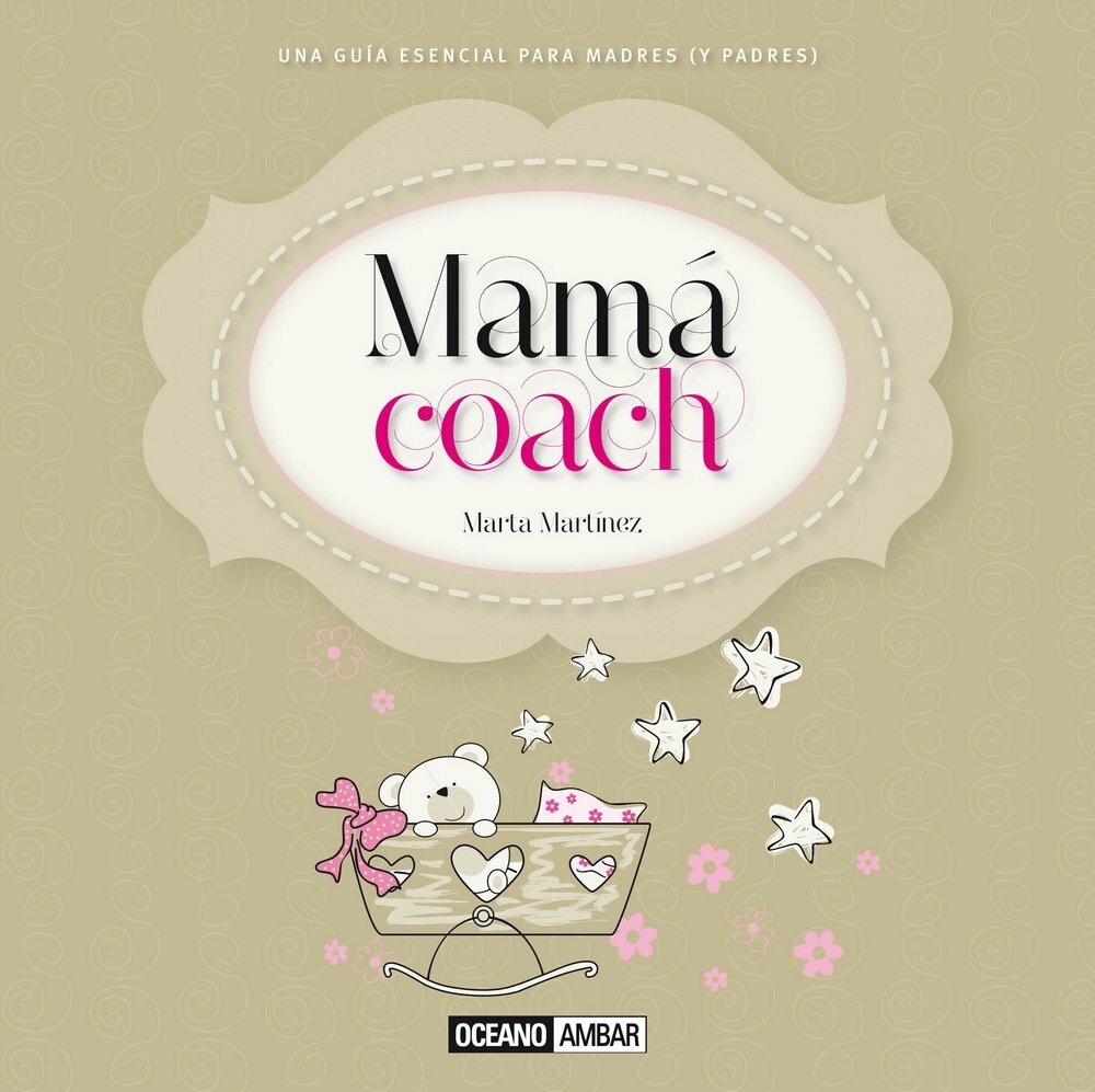 MAMÁ COACH - MARTA MARTÍNEZ - OCEANO AMBAR