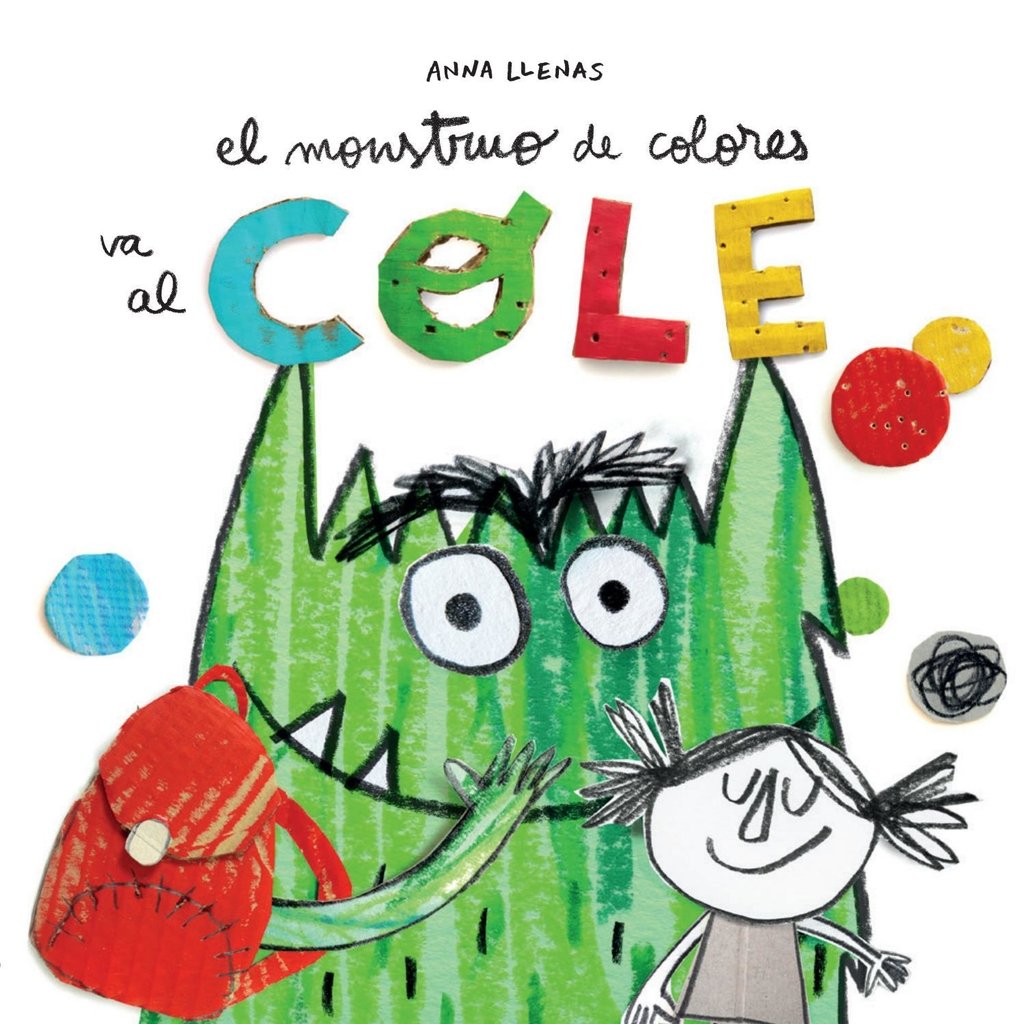 El monstruo de colores va al cole - Anna LLenas - Flamboyant