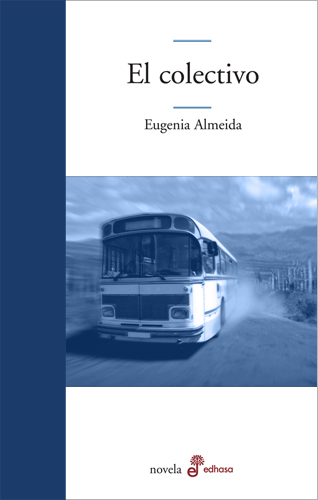 EL COLECTIVO - EUGENIA ALMEIDA - EDHASA