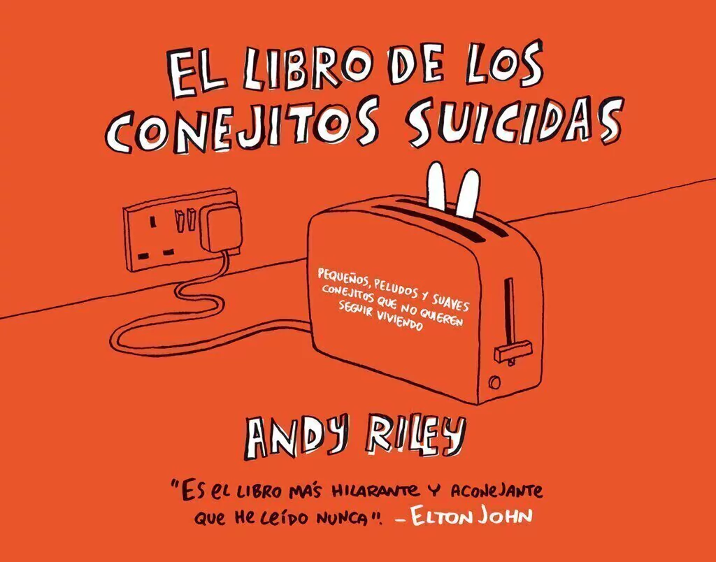 El Libro De Los Conejitos Suicidas - Riley Andy - Astiberri
